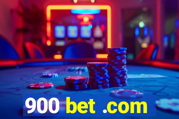 900 bet .com